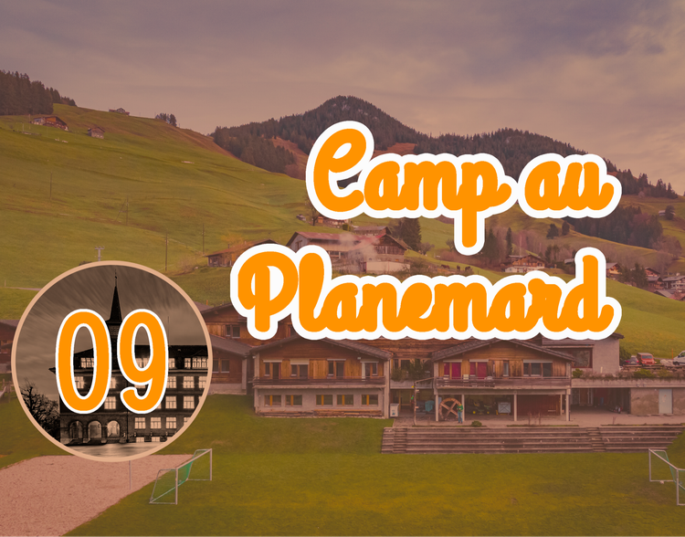 Camp au Planemard - Jour 4